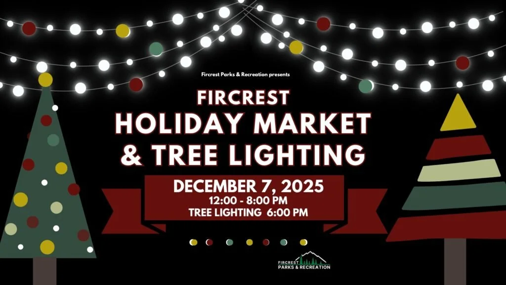 Fircrest Holiday Market and Tree Lighting
