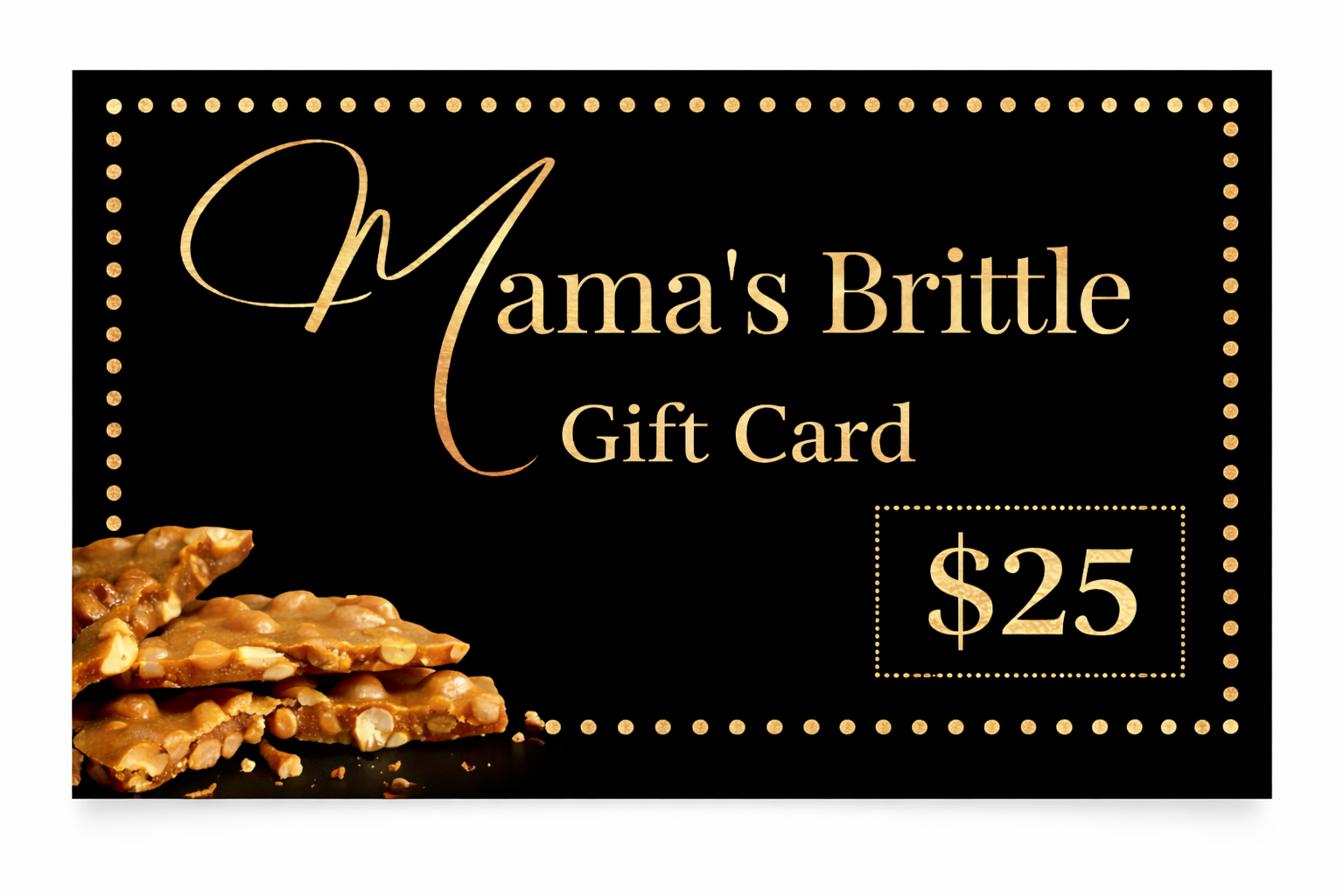 Elegant Mama's Brittle gift card 25.png