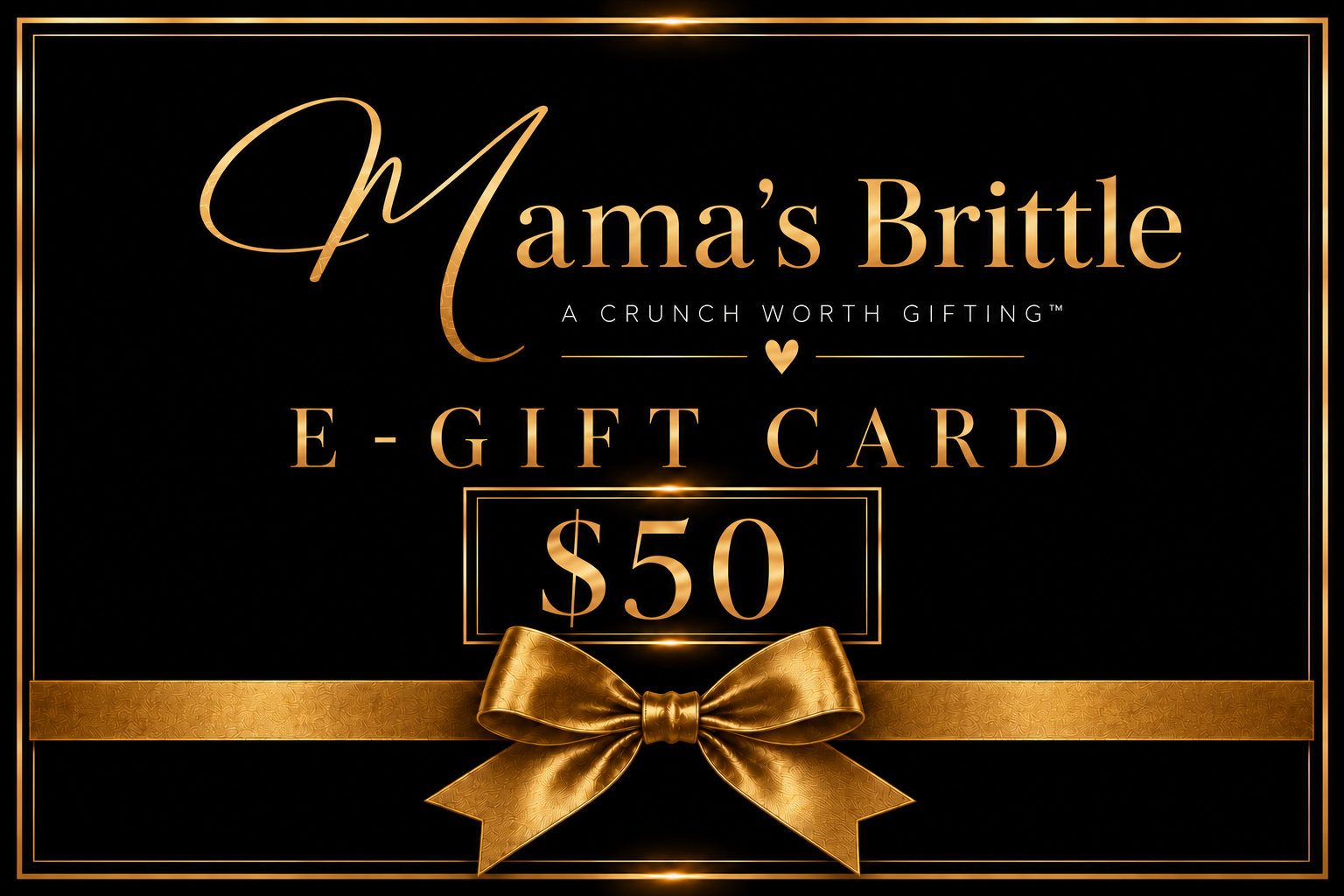 Mama's Brittle $50 gift card.png