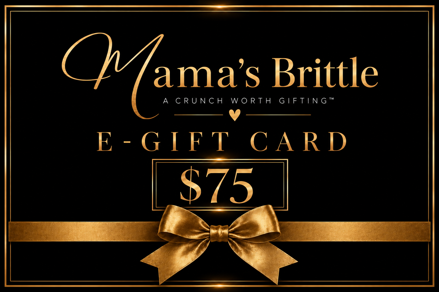 Luxurious Mama's Brittle gift card 75.png