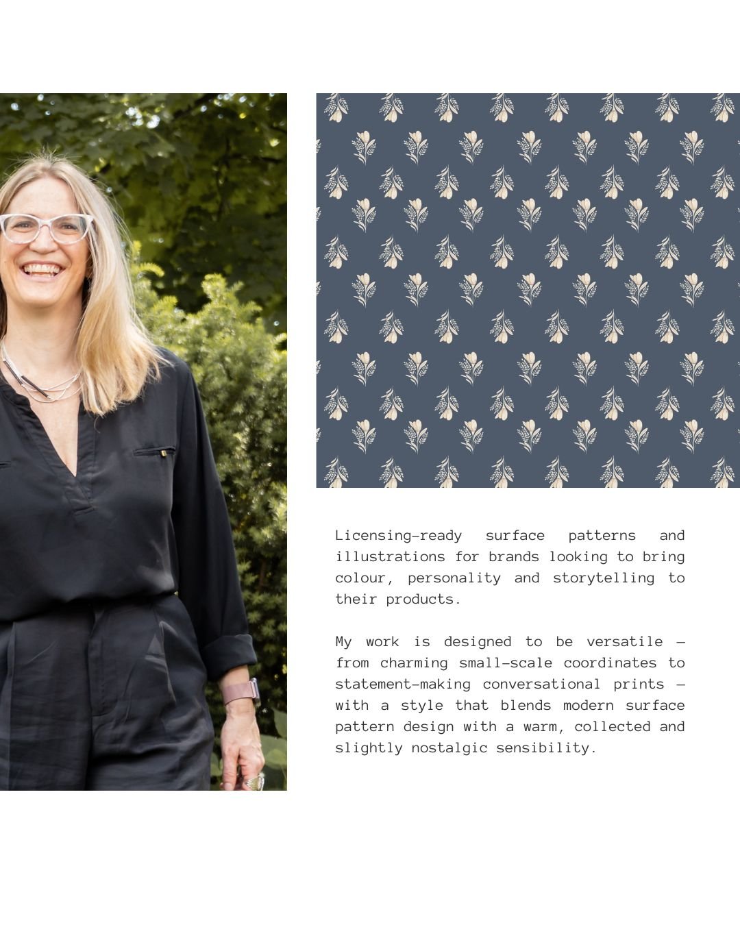 That's me &larr;

I am a freelance surface pattern designer and mom to two amazing daughters, wife to one and mom to two adorable cats, living and working in Canada.

In my previous life, I was an operations pre-sales implementation support person tu
