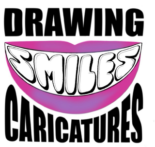 DRAWING SMILES Caricatures