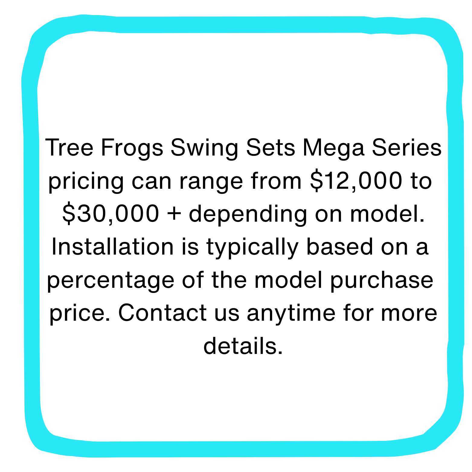 Text about Tree Frogs Swing Sets pricing and installation details, with a blue rounded border.