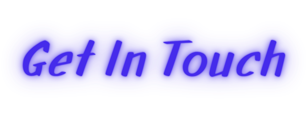 Blue neon sign with the text "Get In Touch" in cursive font.