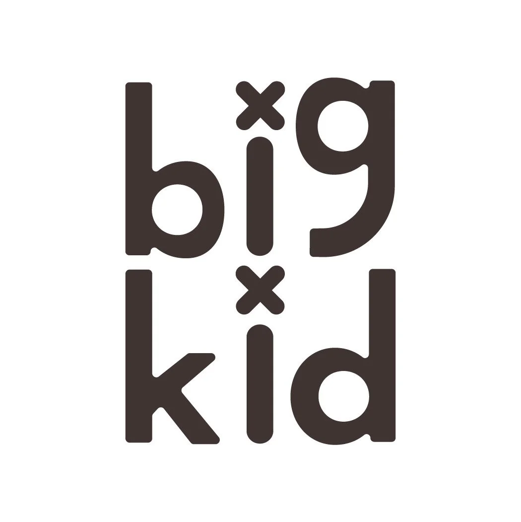 BIG KID 