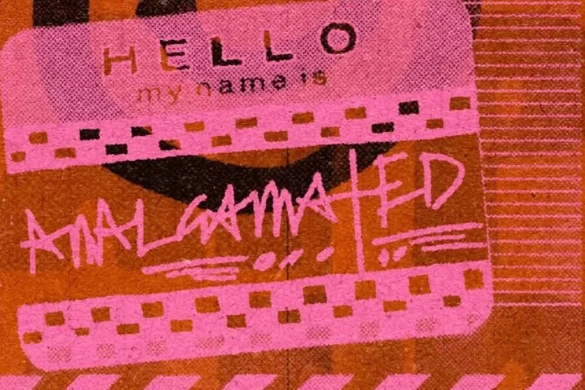 Amalgamated Issue 3 / art collage