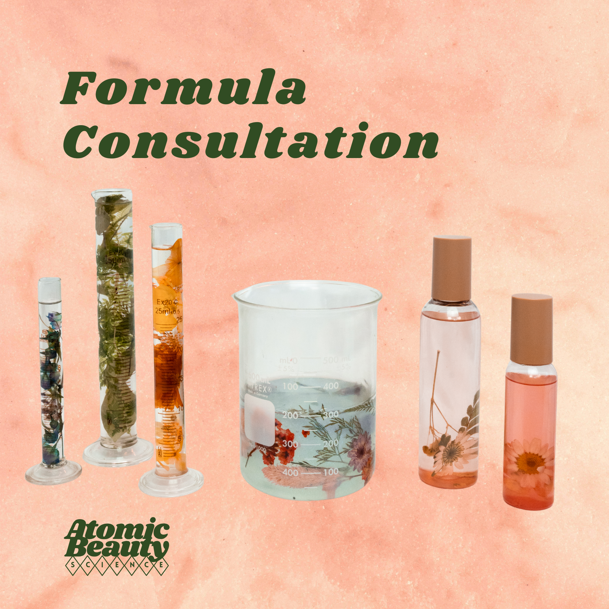 A collection of laboratory glassware, including test tubes and bottles with various flowers and herbs inside, set against a pink background with the text 'Formula Consultation' and 'Atomic Beauty Science' logo.