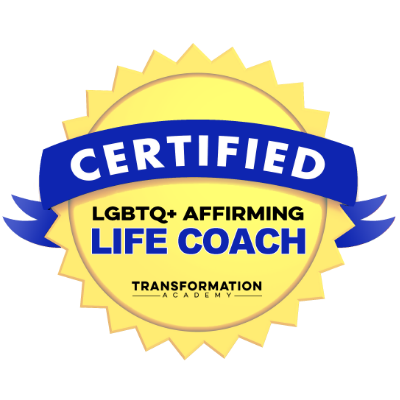 Seal or badge with a yellow sunburst background, blue ribbon banner reading 'CERTIFIED', and text 'LGBTQ+ AFFIRMING LIFE COACH' with 'TRANSFORMATION ACADEMY' at the bottom.