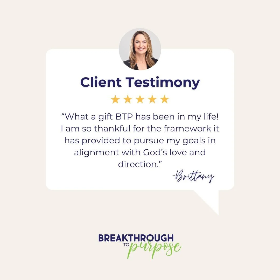 &ldquo;I am so thankful for the framework BTP provided to pursue my goals in alignment with God&rsquo;s love and direction.&rdquo; &ndash; Brittany P.

This is what Breakthrough to Purpose is all about.

So many people have goals, dreams, and ideas s