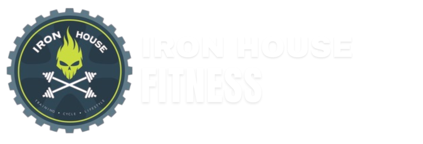 IRON HOUSE FITNESS