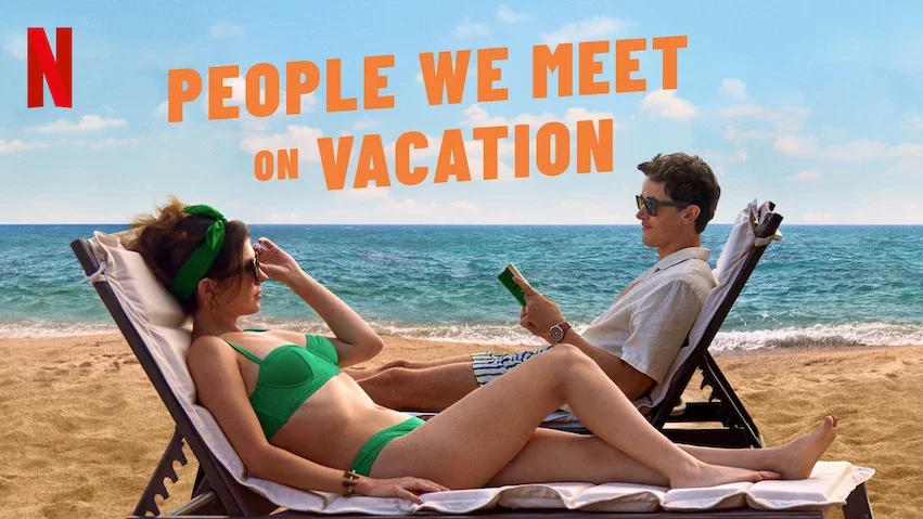 People We Meet on Vacation | Movie Trailer