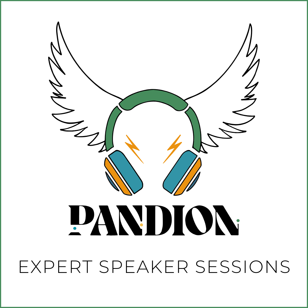 PANDION EXPERT SPEAKER SESSIONS: are free workshops and talks given by industry experts on various subjects. 