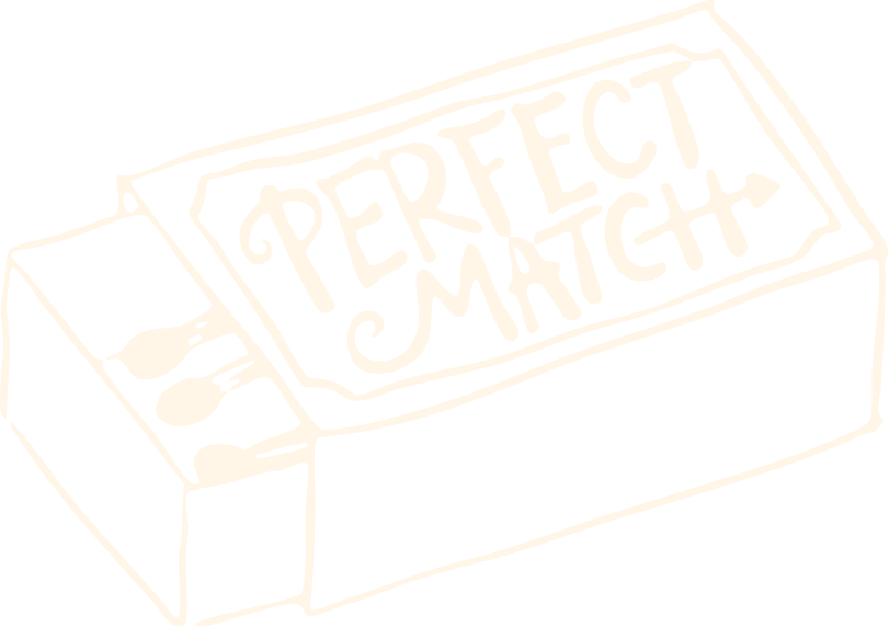 A black and white illustration of a matchbox with the words 'Perfect Match' written on the lid.