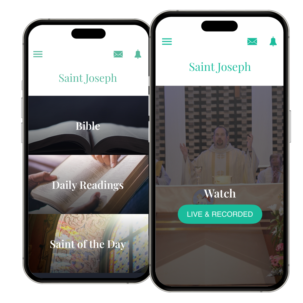 Two smartphones displaying the Saint Joseph Catholic app, with Bible, daily readings, saint of the day, and live or recorded Mass features.