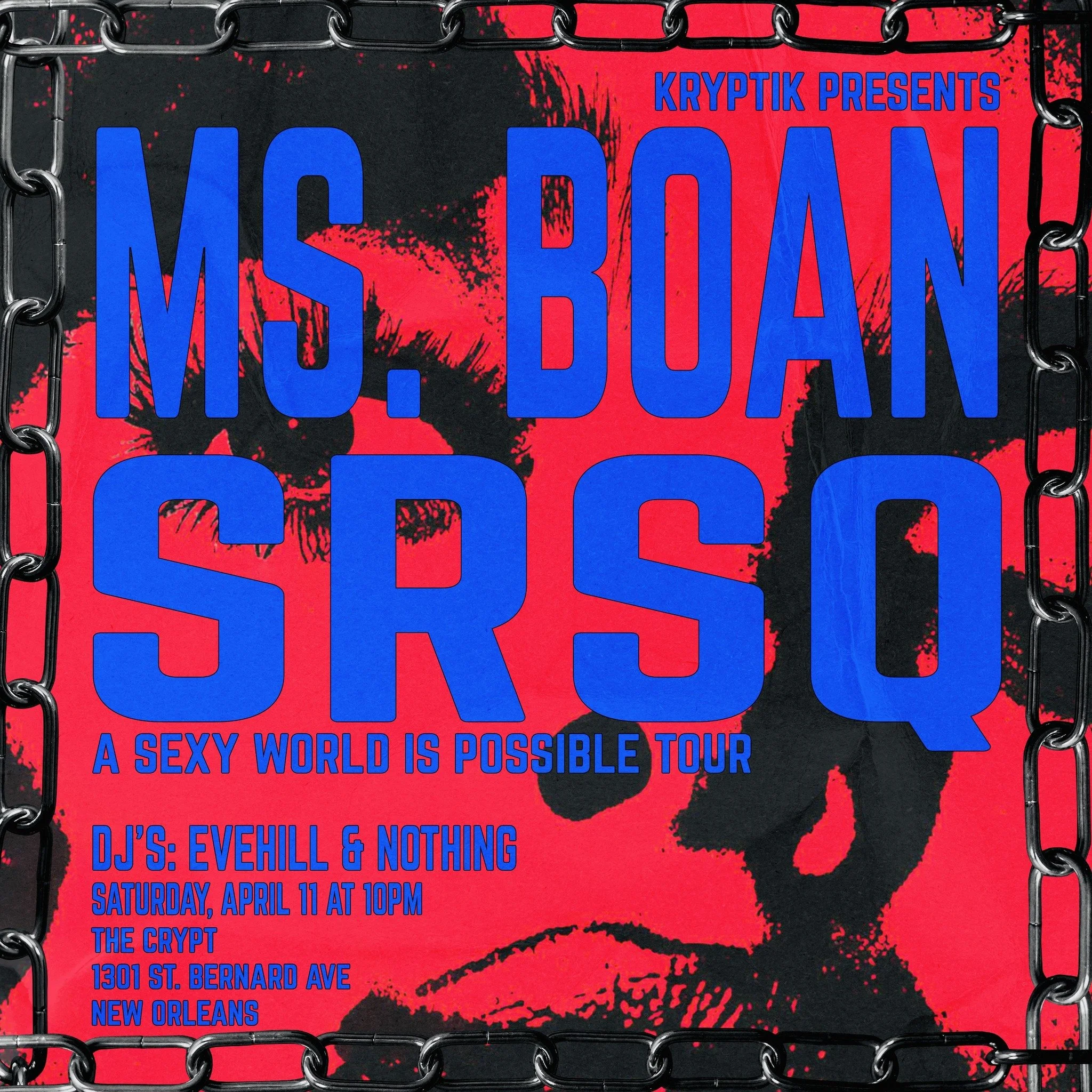 Kryptik presents MS. BOAN & SRSQ Live with DJ's EveHill & Nothing 