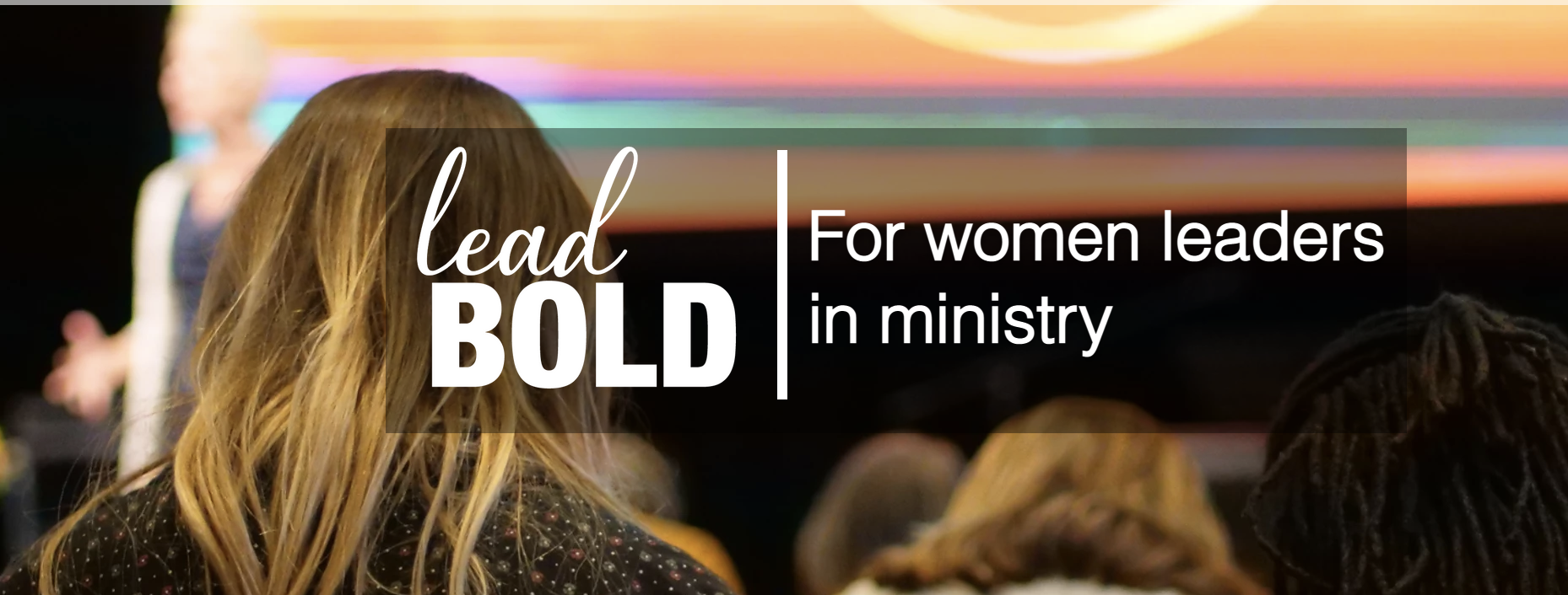 Lead Bold Bay Area Conference