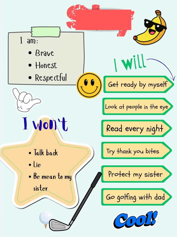 A fun, colorful guide showing positive and negative traits for being brave, honest, respectful, and not. It includes a list of positive traits like getting ready by oneself, looking at people's eyes, reading at night, saying thank you, protecting a sister, and golfing with dad, marked with a green arrow and labeled 'Cool!'. Negative traits like talking back, lying, and being mean to a sister are marked with a yellow star with the words 'I won't'. The image also features playful illustrations of a banana with sunglasses, a golf club, a smiling face, a golf ball, a puck, and a pointing hand.