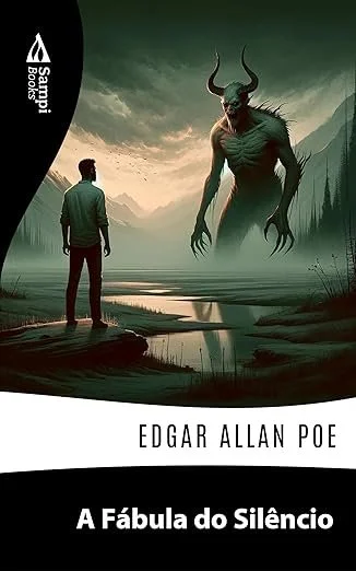 A Fábula do Silêncio - Edgar Allan Poe