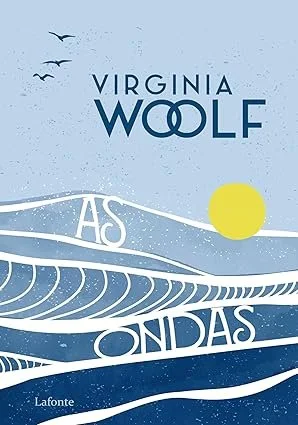 As ondas - Virginia Woolf
