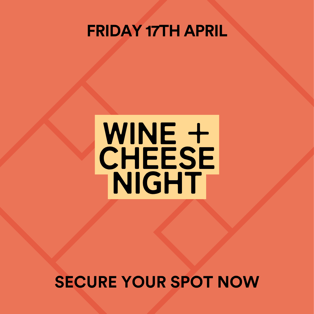 WINE + CHEESE NIGHT