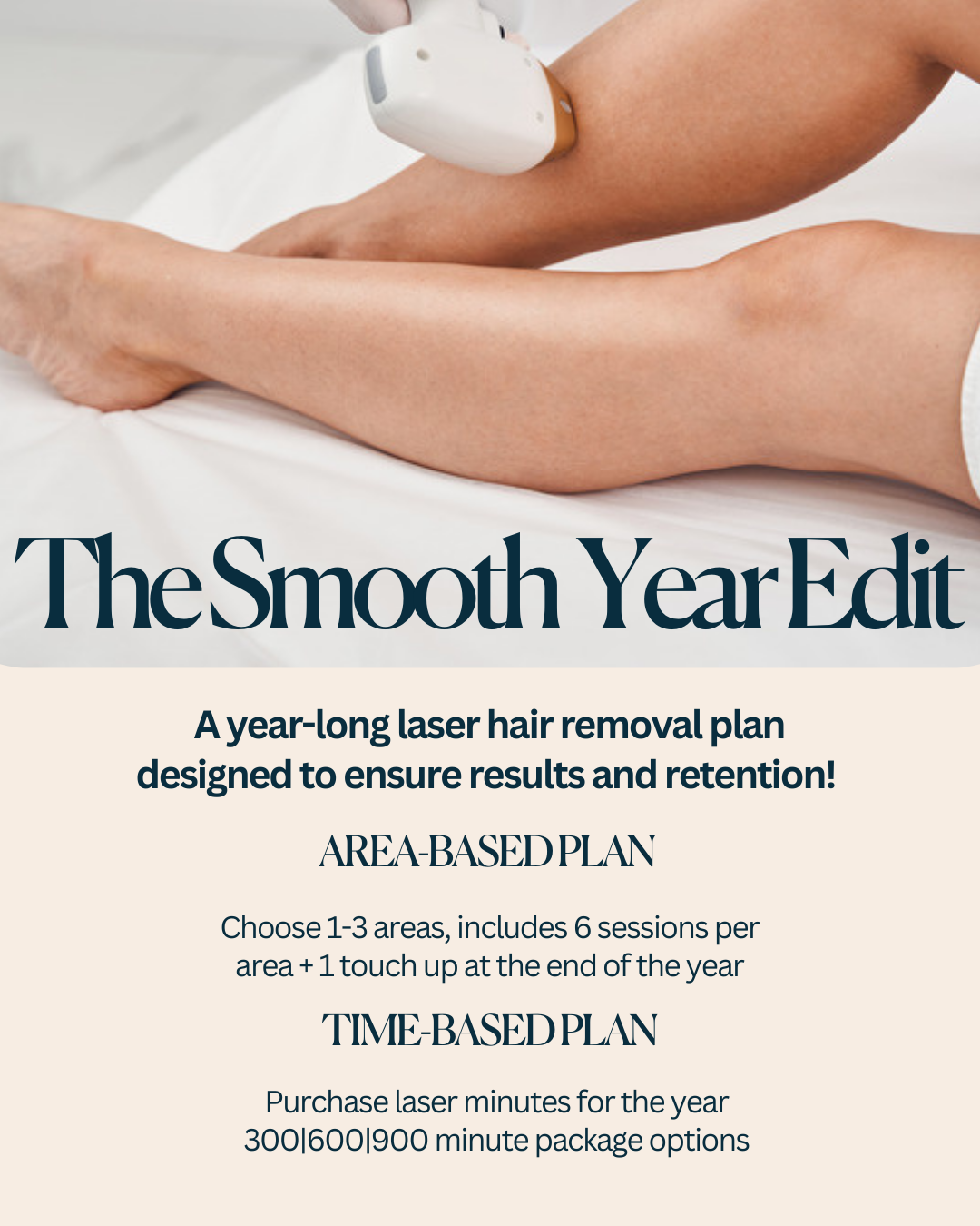 A person receiving laser hair removal on their leg. The image promotes a year-long laser hair removal plan with area-based and time-based options.