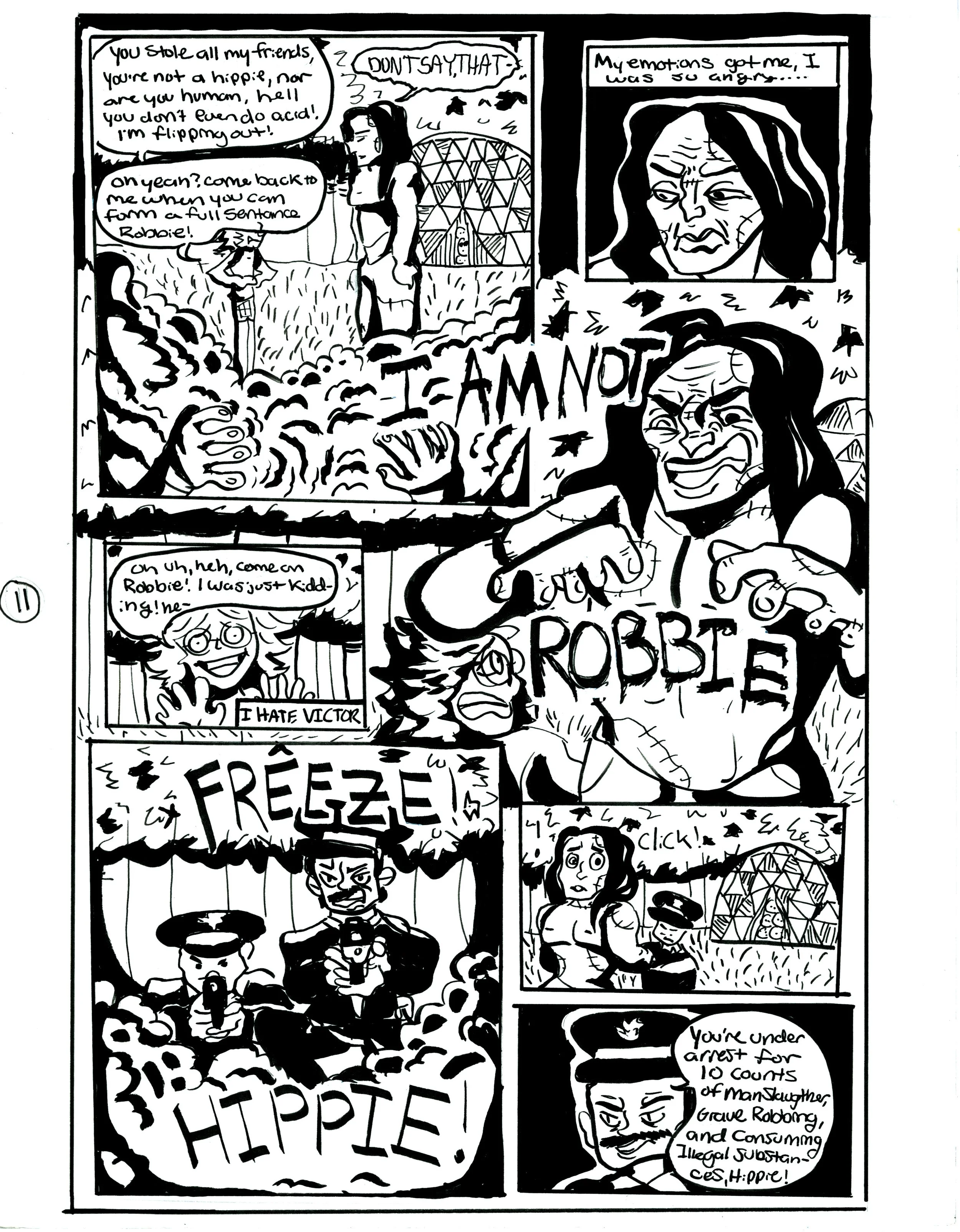 Comic strip with characters arguing, a woman with long hair shouting 'I am not robbie', a kid with glasses and a sign 'I hate victor,' a person dressed as a policeman saying 'You're under arrest for 10 counts of manslaughter, robbing, and illegal sub