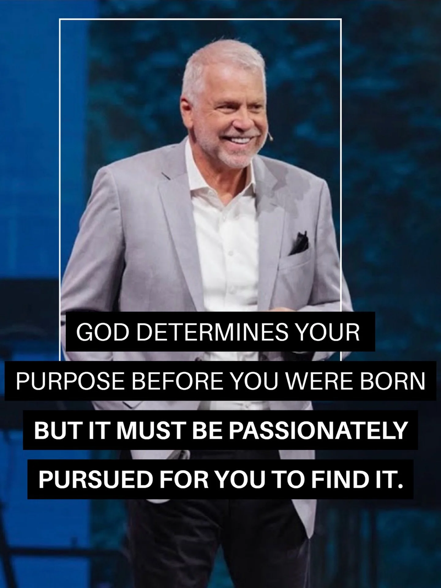 God determines your purpose before you were born, but it must be pursued for you to find it. You do not figure it all out ahead of time. You follow what you know is right, stay close to God, and over time it becomes clear.