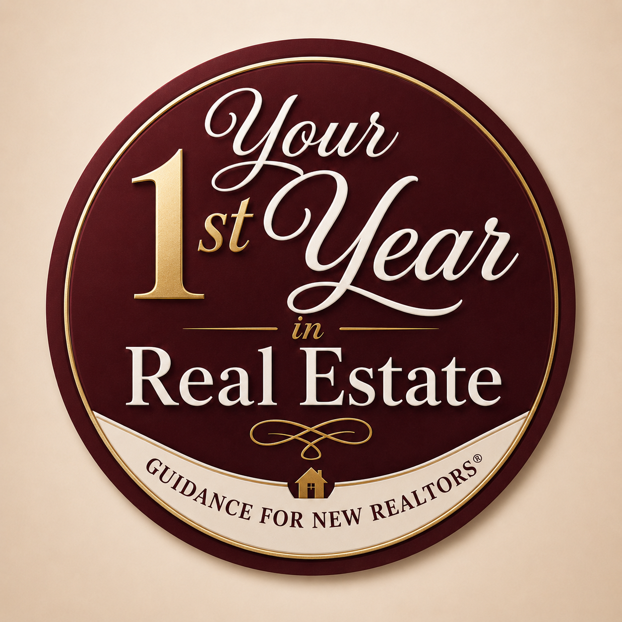 Your 1st Year in Real Estate