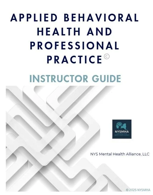 Cover page of the 'Applied Behavioral Health and Professional Practice' Instructor Guide by NYS Mental Health Alliance, LLC, featuring a geometric gray pattern and NYS MHA logo.