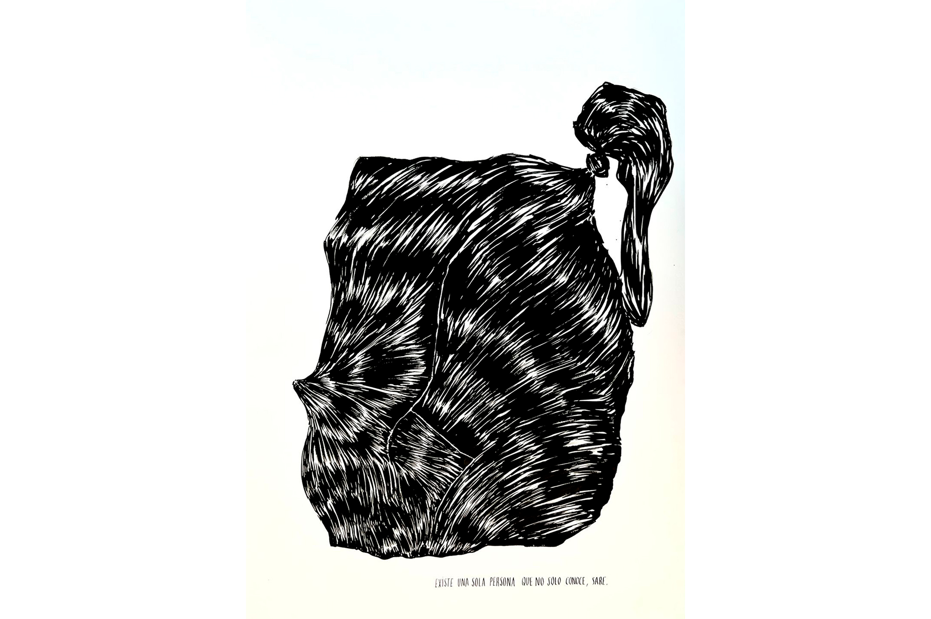 Existe una sola persona que...