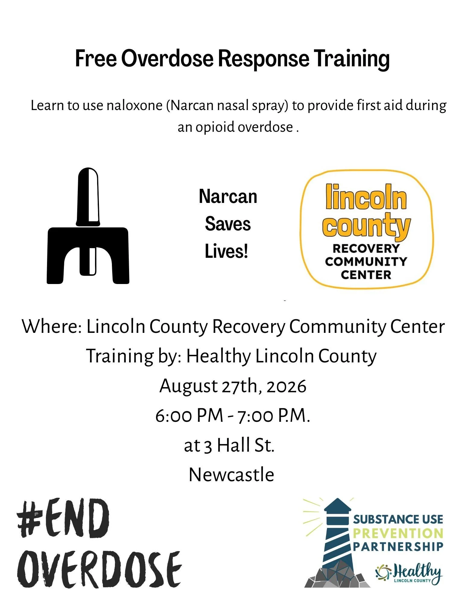 Happening tonight at 6 PM! In honor of International Overdose Awareness Day, Healthy Lincoln County and Lincoln County Recovery Community Center are offering an Overdose Response Training featuring the life-saving medicine, naloxone. Participants wil
