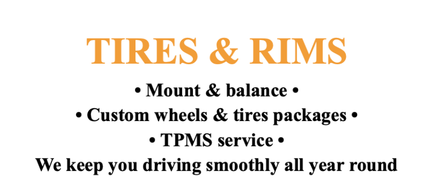 Advertisement for tires and rims services, including mount and balance, custom wheels and tires packages, and TPMS service, with a tagline about smooth driving year-round.