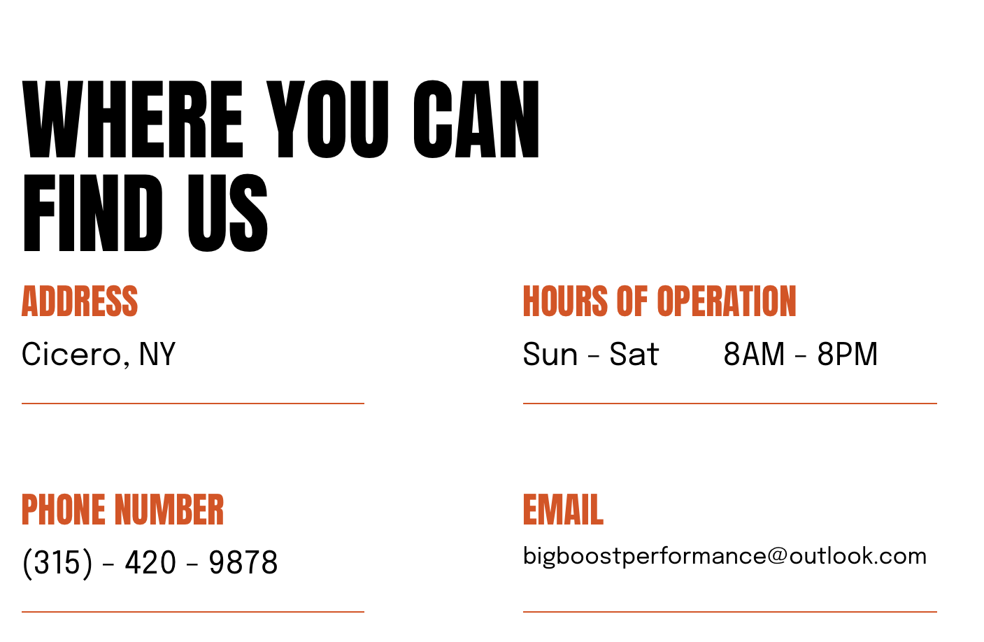 Contact information including address in Ciceo, NY, hours of operation Sunday to Saturday 8AM to 8PM, phone number (315) 420-9878, and email bigboostperformance@outlook.com.