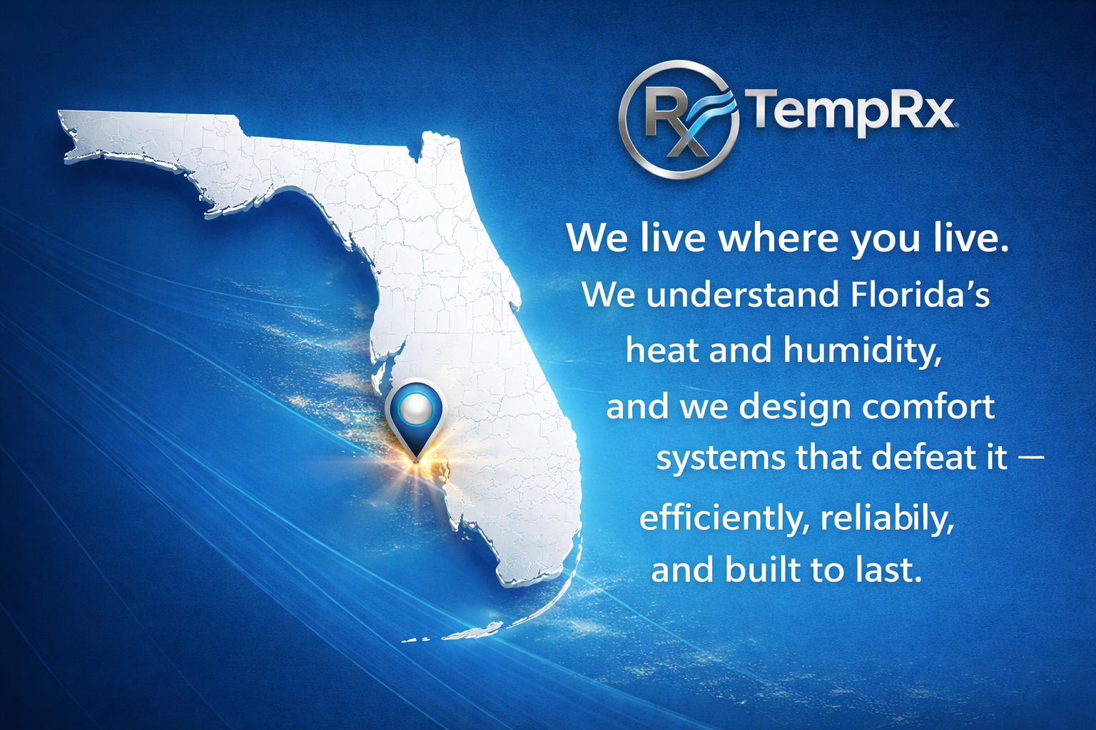 A promotional graphic for TempRx with a white outline map of Florida on a blue background, a location pin over southern Florida, and white text describing the company's understanding of Florida's climate and their design of durable comfort systems.