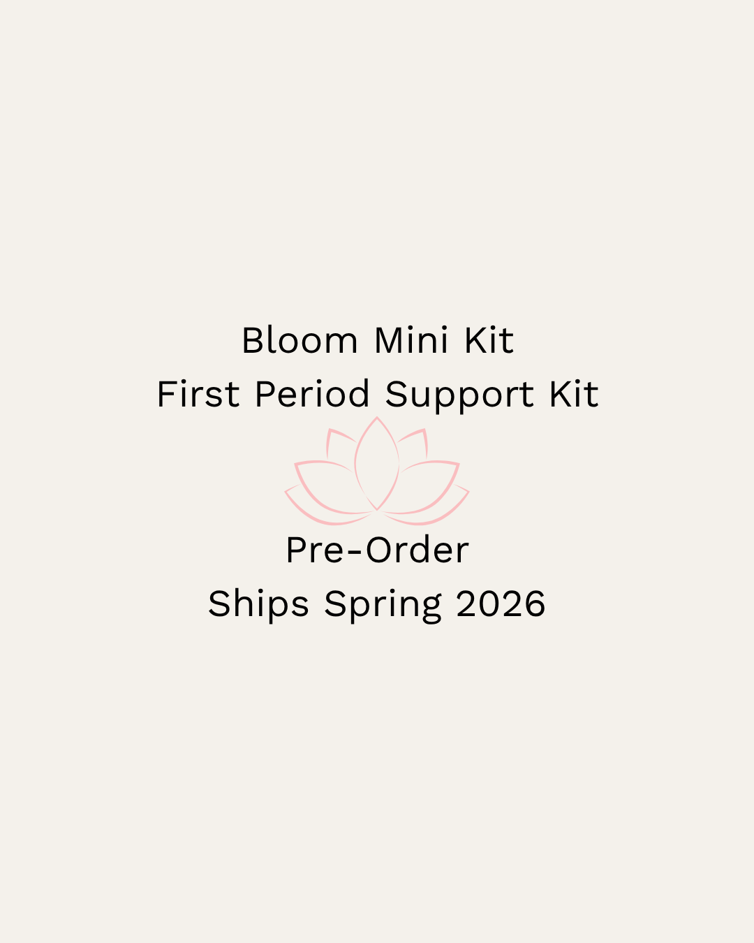 Bloom Mini Kit (Pre-Order)