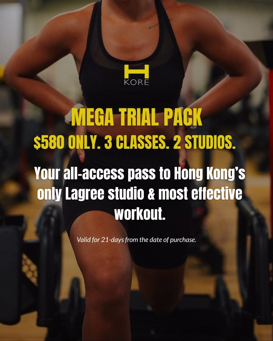 Experience the H-Kore difference for less than $200 a class.⚡️

If you&rsquo;ve been waiting for a sign to start your fitness journey, this is it. Our Mega Trial Pack gives you 3 classes for only $580, valid for 21 days.

Why H-Kore?
📍 Two convenien