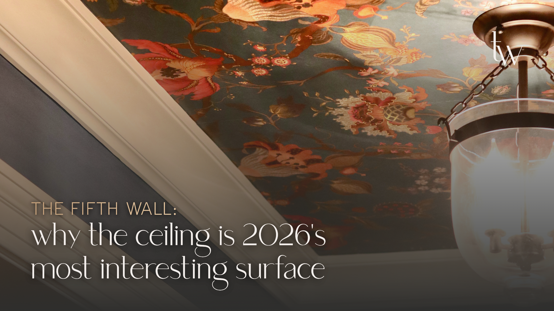 The Fifth Wall: Why the Ceiling is 2026's Most Interesting Surface