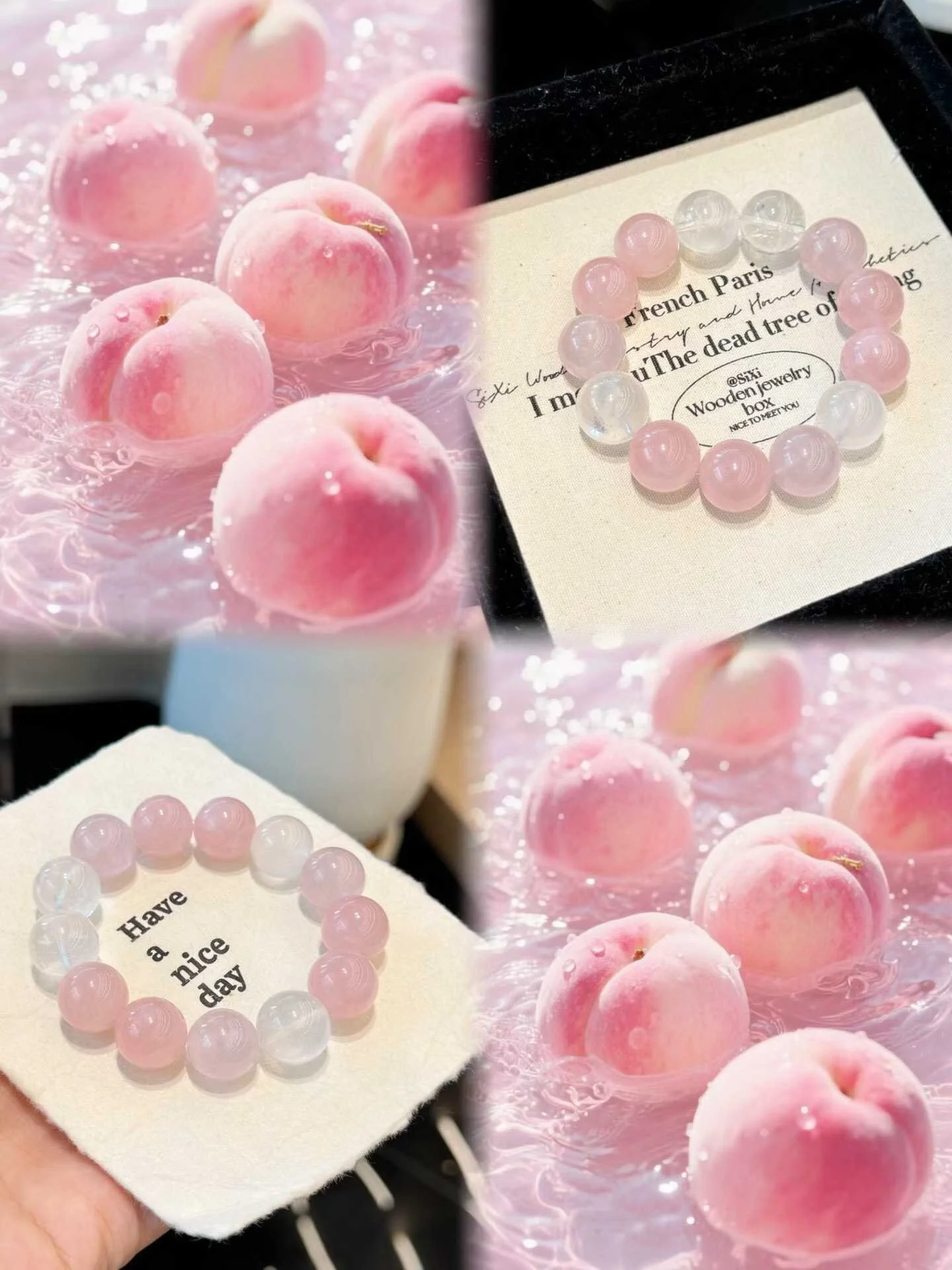 A collage of four images featuring pink peaches in water, a pink and white beaded bracelet on a card, and a message on a card greeting 'Have a nice day'.