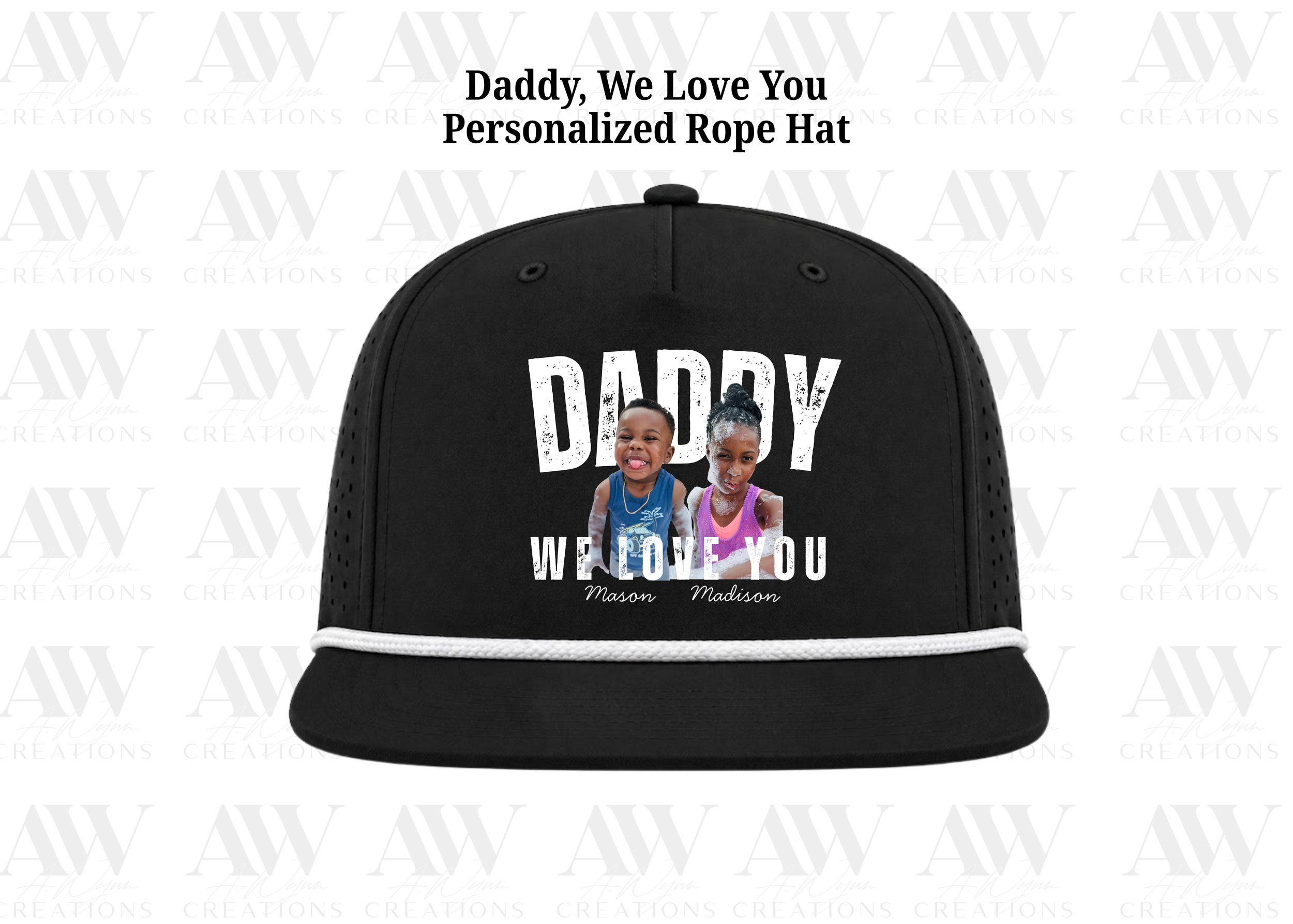 Daddy, We Love You Personalized Rope Hat