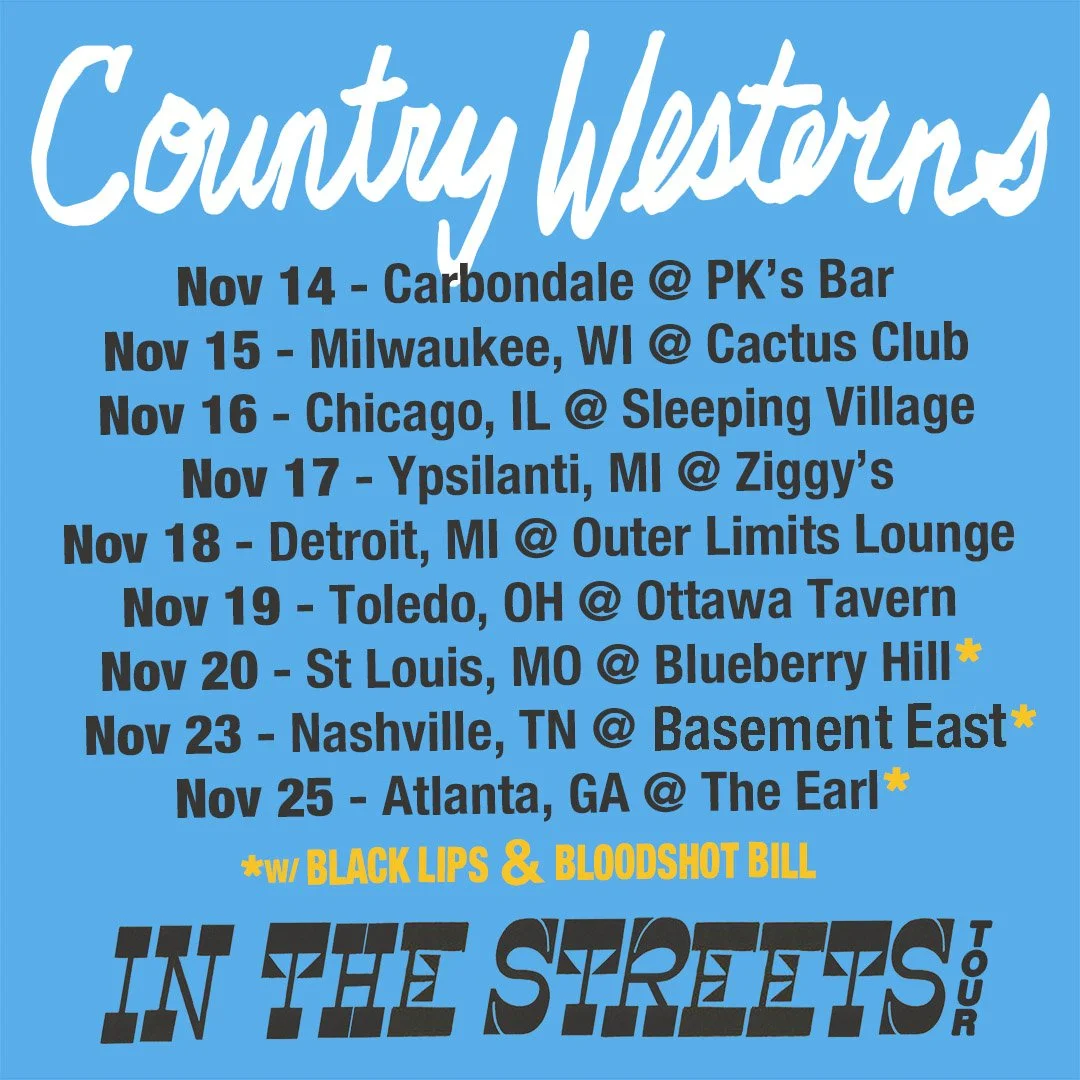 COUNTRY WESTERNS "In The Streets" Tour Dates