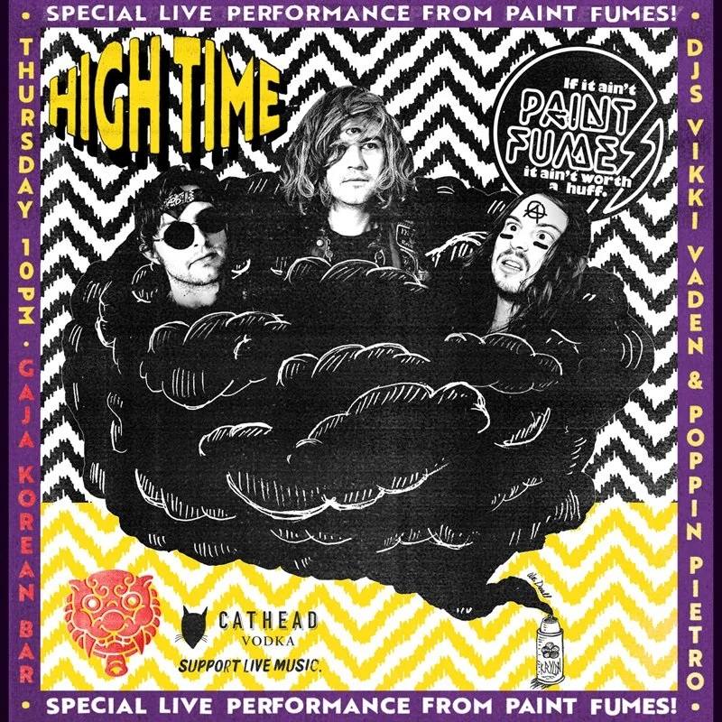 High Time - Paint Fumes flyer