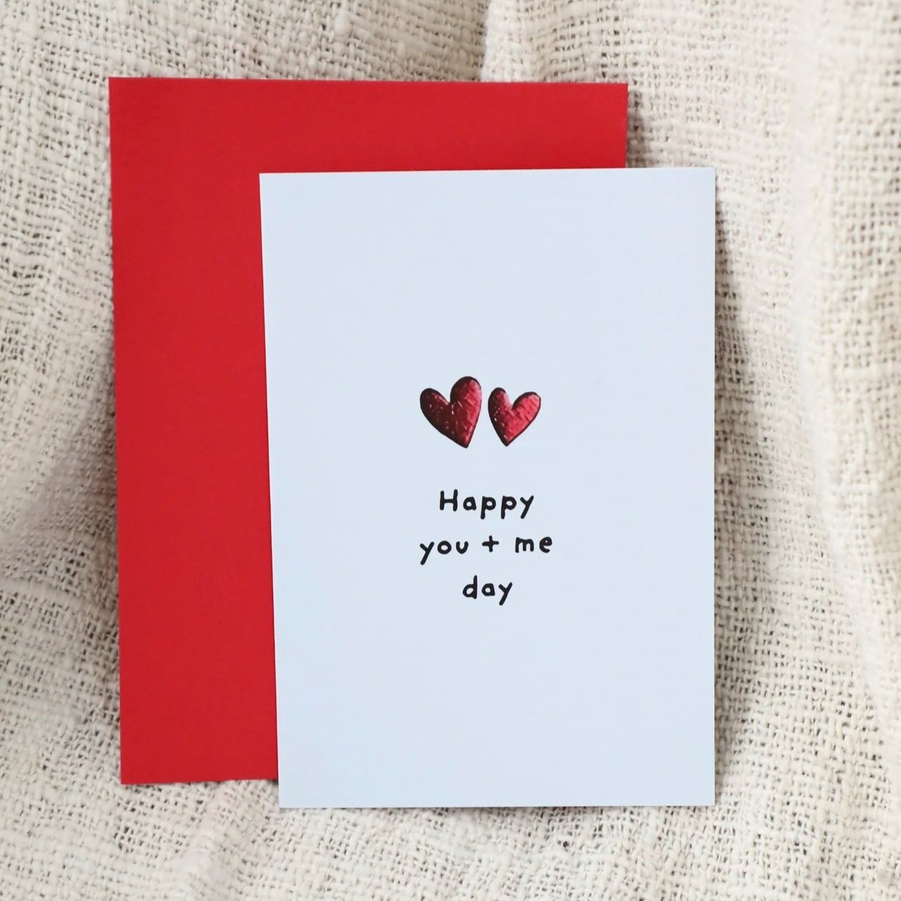 Happy You + Me Day - Valentines Card