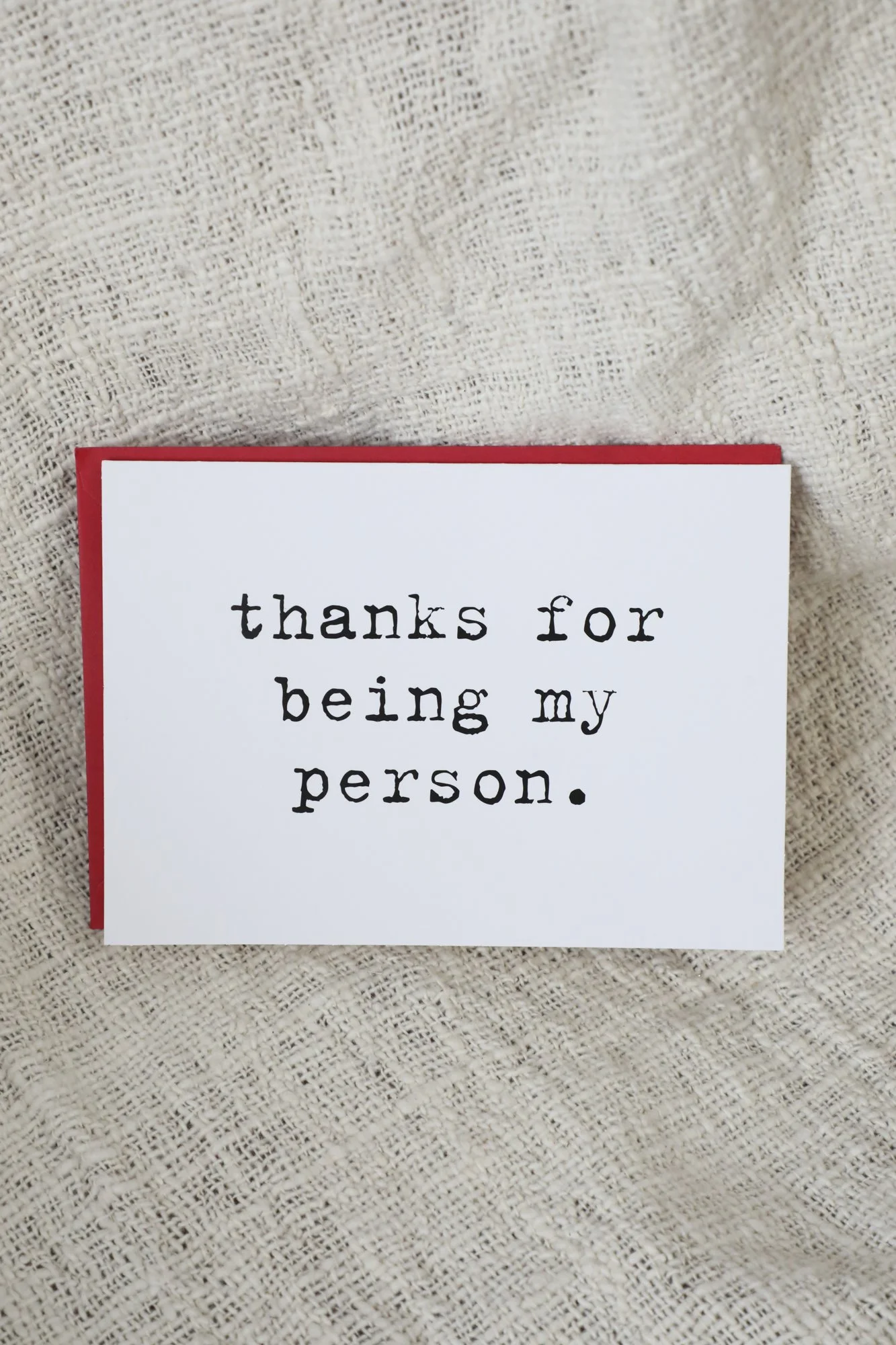 Thanks For Being My Person - Card