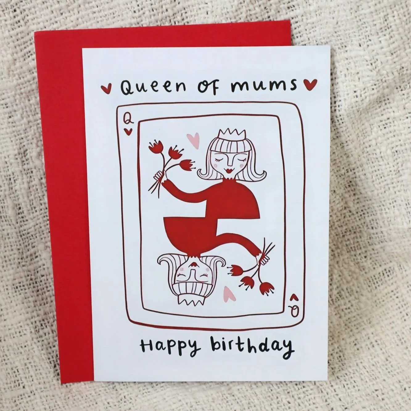 Queen Of Mums - Birthday Card