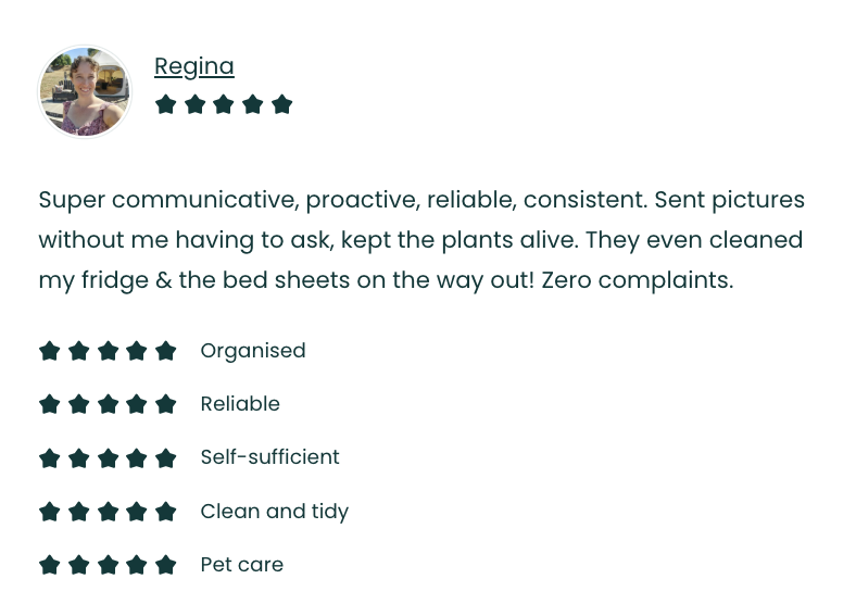 Customer review with a five-star rating for Regina, praising her communication, reliability, and helpfulness in keeping plants alive and cleaning the fridge and bed sheets. The review highlights her organization, trustworthiness, self-sufficiency, tidiness, and pet care.