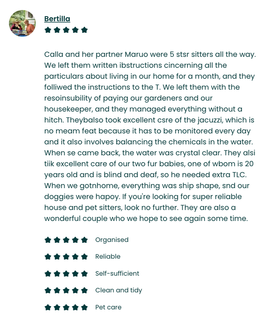 Customer review with five-star ratings for house and pet sitting services, praising organization, reliability, self-sufficiency, cleanliness, and pet care.