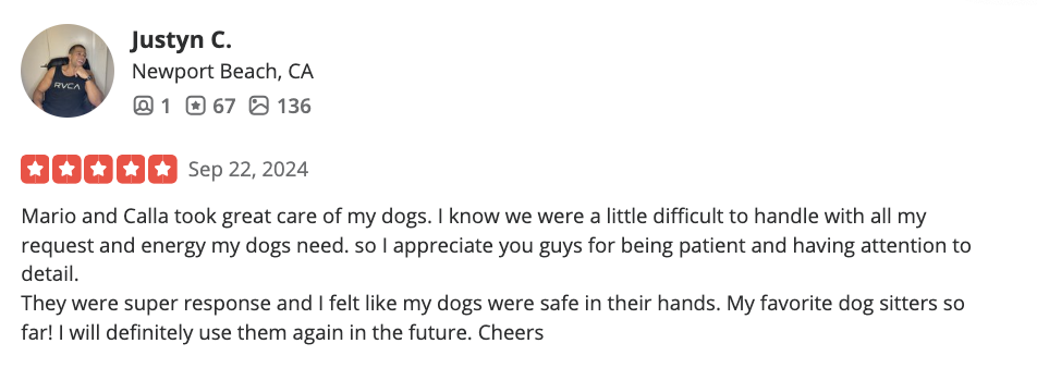 Screenshot of a 5-star review by Justyn C. from Newport Beach, CA, praising dog sitters Mario and Calla for caring for dogs and being attentive and patient.