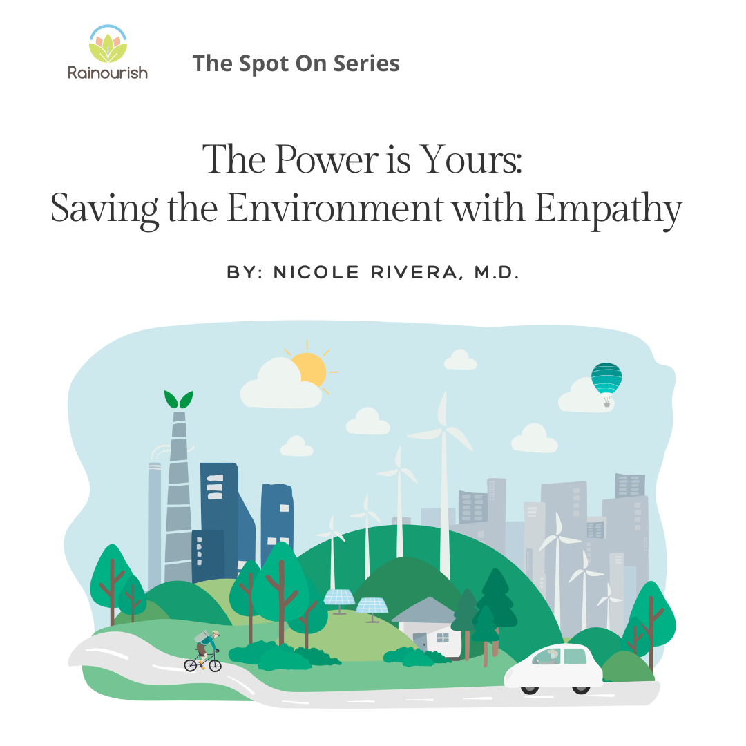 The Power is Yours: Saving the Environment with Empathy
