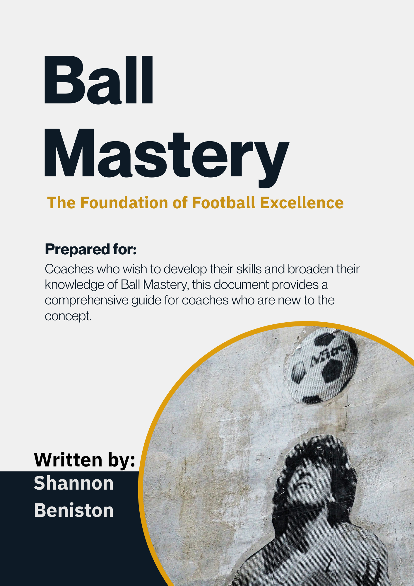 ⚽ Ball Mastery: The Foundation of Football Excellence