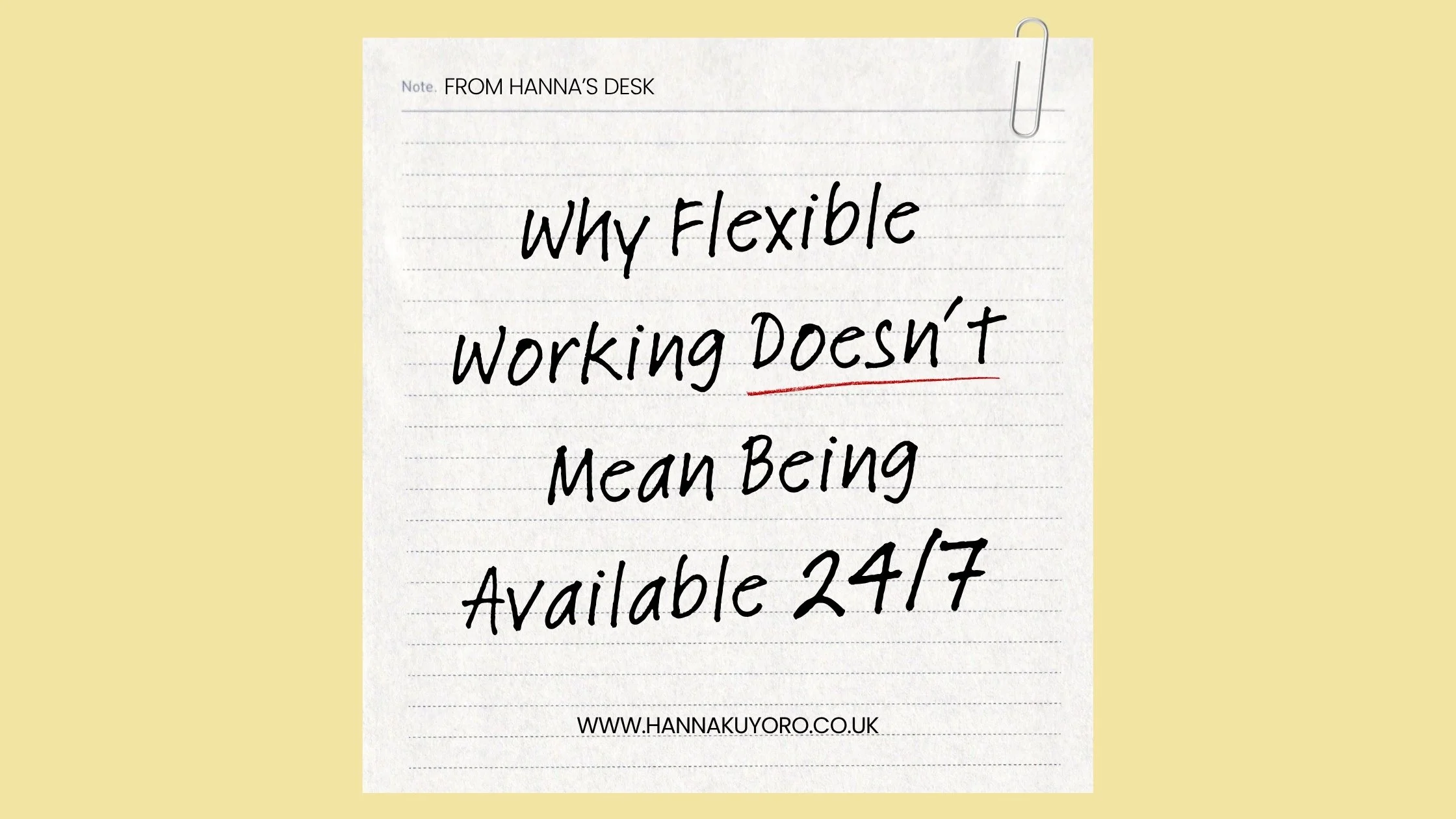 Why Flexible Working Doesn’t Mean Being Available 24/7